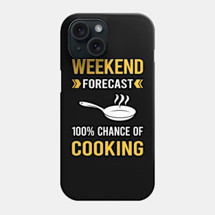 Weekend Forecast Cooking Phone Case