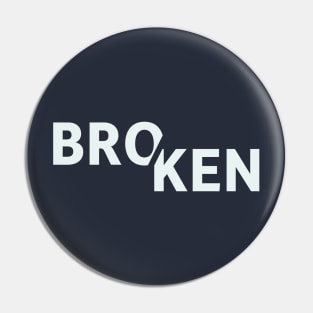 Broken Pin