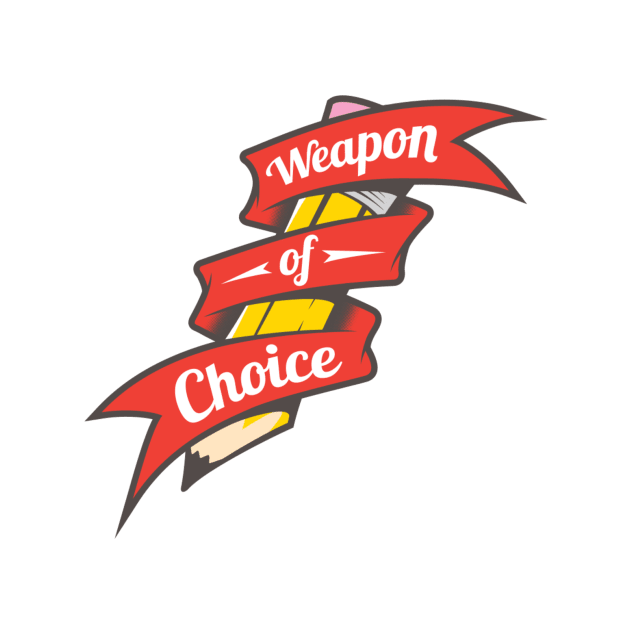 Weapon of Choice by iceknyght