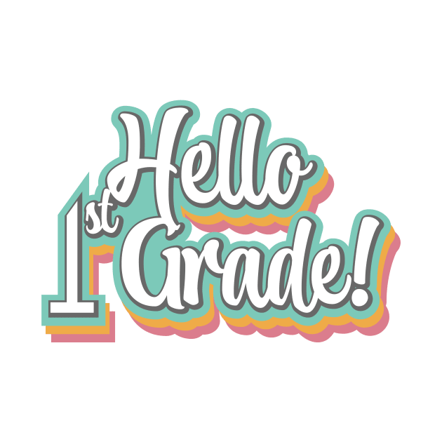 Hello First Grade! by Simplify With Leanne