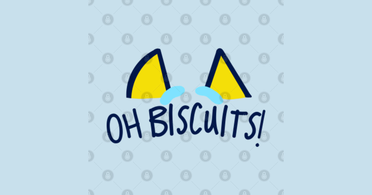 Oh Biscuits bluey mum and dad funny saying - Oh Biscuits - T-Shirt