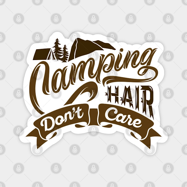 Camping Hair Don't Care Magnet by LuckyFoxDesigns