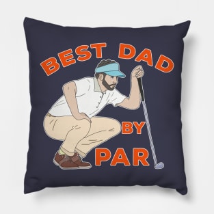 Best Dad By Par Pillow