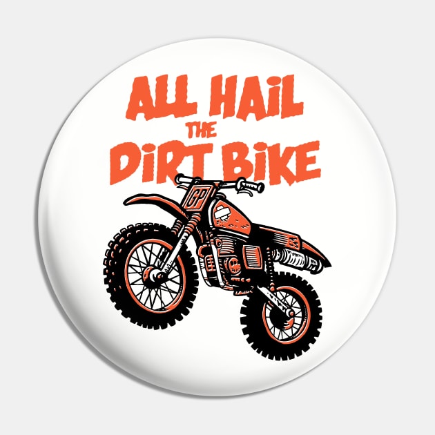 All hail the dirtbike Pin by GiMETZCO!