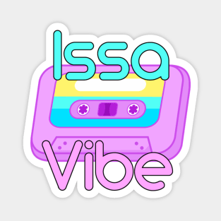 Issa Vibe Magnet