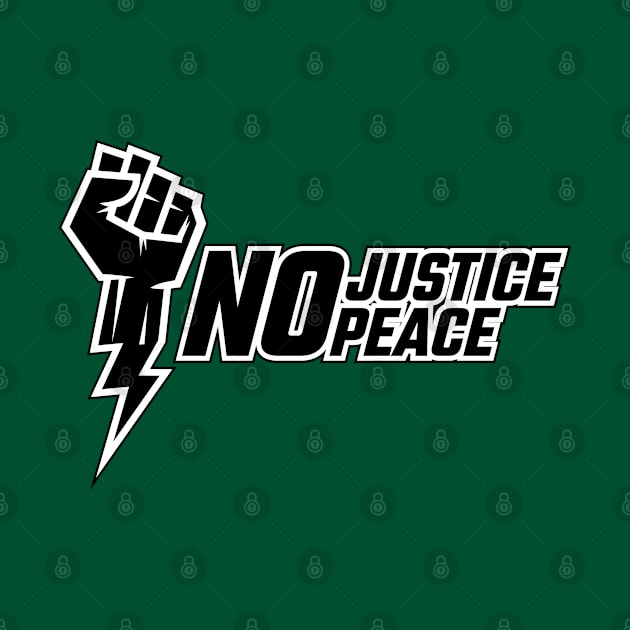 No Justice No Peace by Merch House