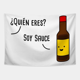 Soy Sauce - Spanish Puns Collection Tapestry