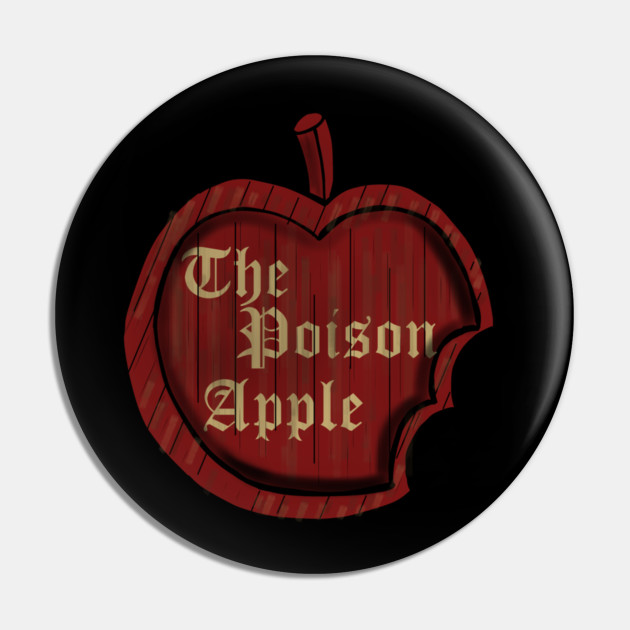 The poison apple - Poison Apple - Pin | TeePublic