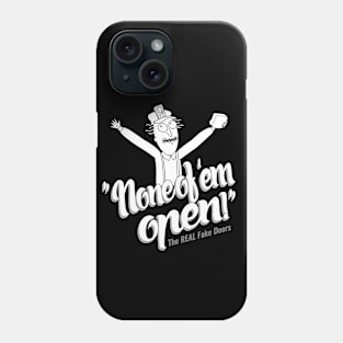 None of 'Em Open Fake Doors Black And White Movie Phone Case