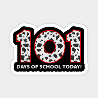 101 days of school today Magnet