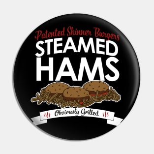 Steamed Hams - Patented Skinner Burgers Pin