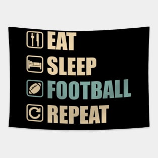 Eat Sleep Football Repeat - Funny Football Lovers Gift Tapestry