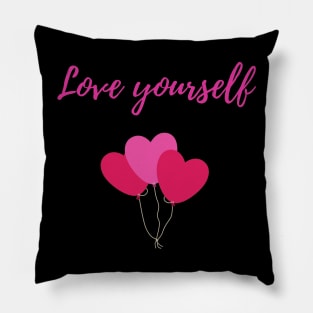 Love Yourself Pillow