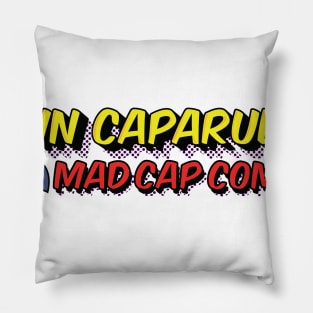 John Caparulo's Mad Cap Comedy Pillow