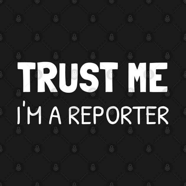 trust me i'm a reporter by juinwonderland 41