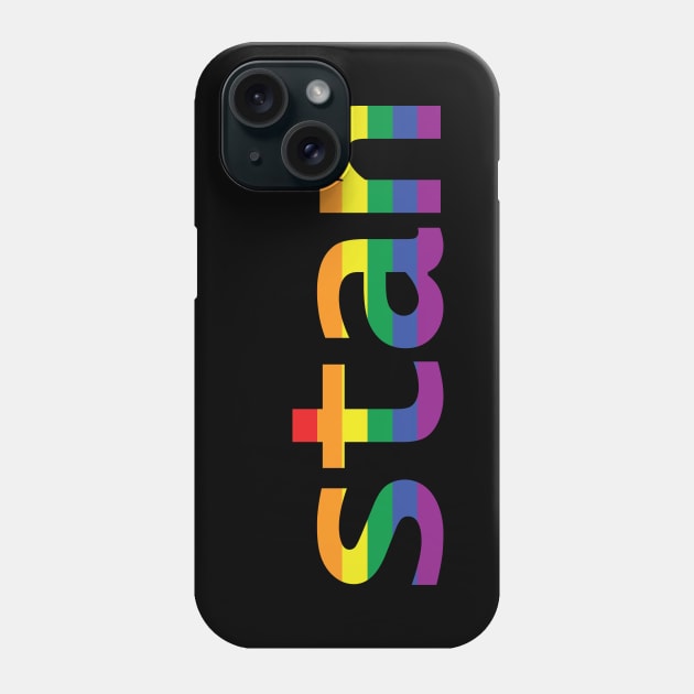 Stan Rainbow Typography Phone Case by ellenhenryart