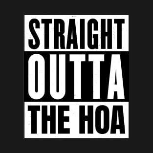 Straight Outta the HOA T-Shirt