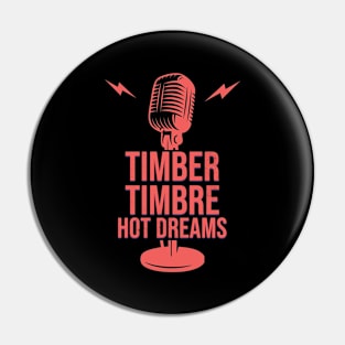 Hot Dreams Pin