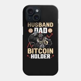 Husband Dad Bitcoin Holder Funny Crypto Gift for Men Phone Case