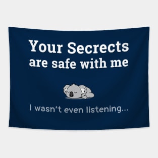 Your secrects are safe with me Tapestry
