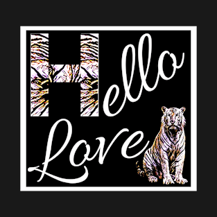 hello tiger love T-Shirt