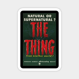 The thing Magnet