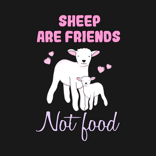 Sheep are friends T-Shirt