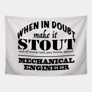 Make it Stout, Mechanical Engineer Tapestry