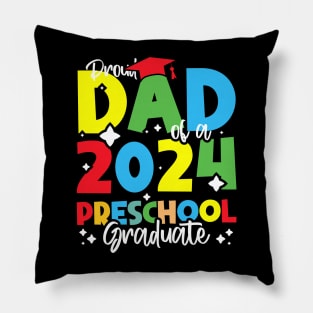 Proud Dad of a 2024 Preschool Graduate, Funny preschool Graduation Pillow