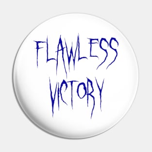 Flawless Victory Mortal Kombat Pin