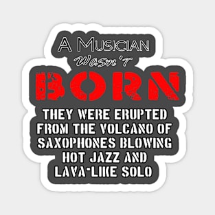 Musician Shirt, Funny Music lines, Gift for Musicians, Best music art Magnet