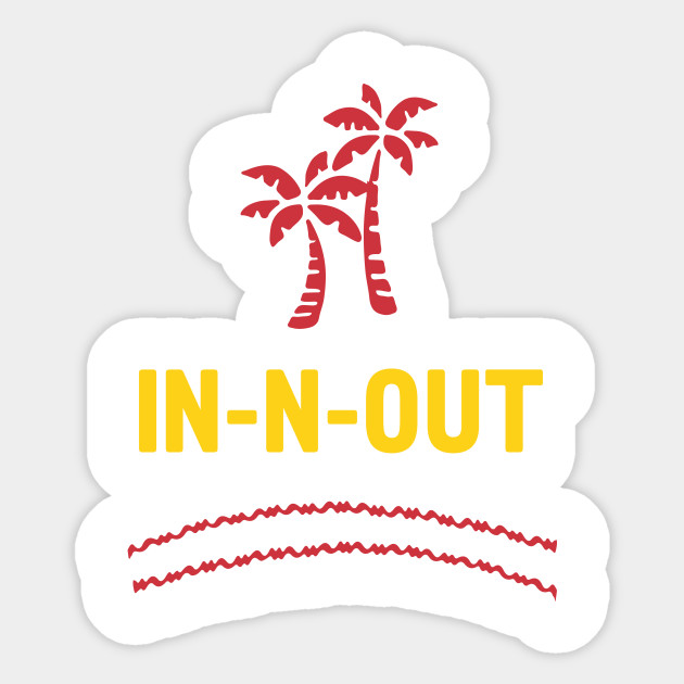 In N Out Palm Trees Sticker Teepublic