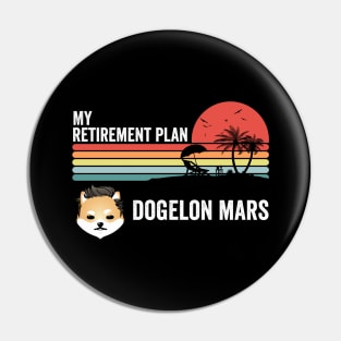 Vintage Dogelon Mars Coin My Retirement Plan Crypto Token Cryptocurrency Wallet Birthday Gift For Men Women Kids Pin