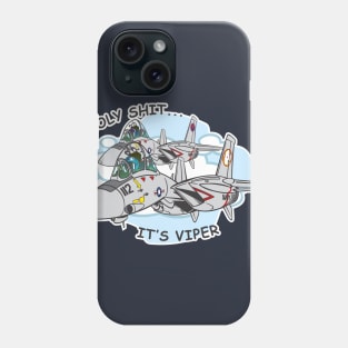 Holy Shit It's Viper Phone Case