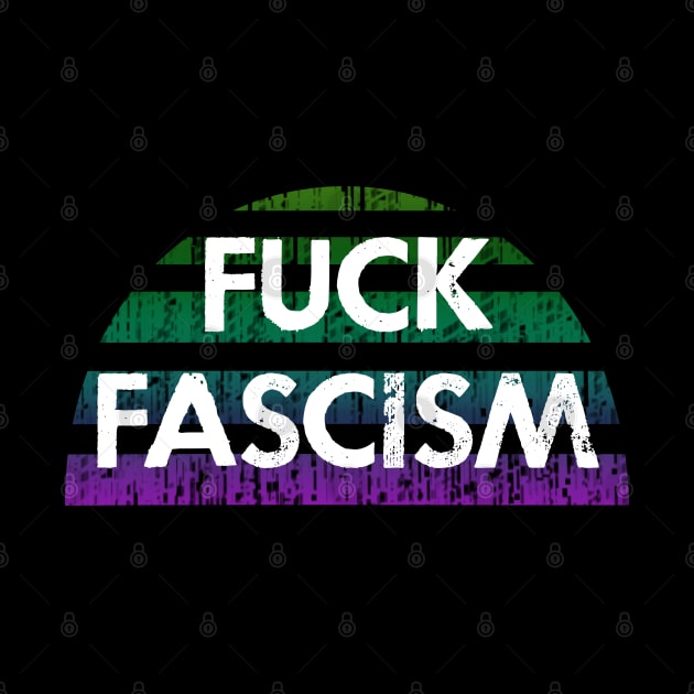 Stop fascism. Fight fascists. Be actively anti fascist. Distressed quote by BlaiseDesign