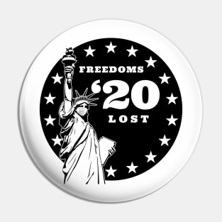 Freedoms Lost Pin