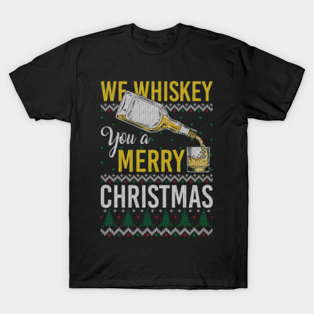 we whiskey you a