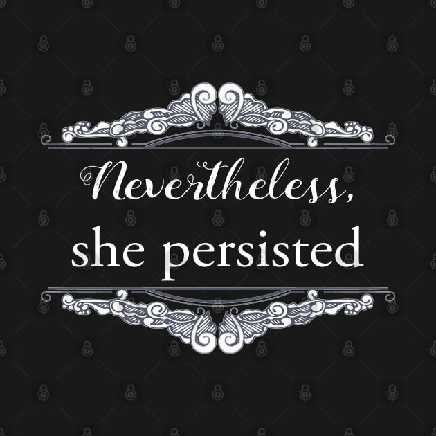 She Persisted by Jen Talley Design