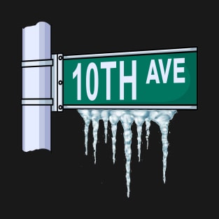 Tenth Avenue Street Sign T-Shirt