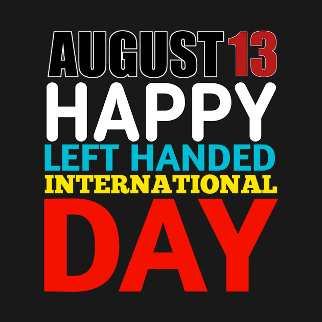 Left Handers Day by Ivan M4