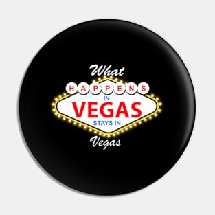 W Happens In Vegas Stays In Vegas Vacation Pin