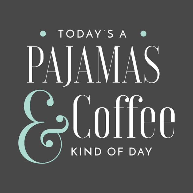 Pajamas & Coffee by chrissyloo