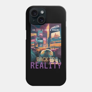 Just K Drama Back To Reality Phone Case