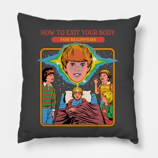 How To Exit Your Body Pillow