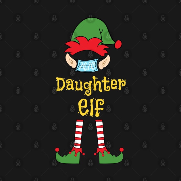 2020 Masked Christmas Elf Family Group Matching Shirts -  Daughter by Funkrafstik