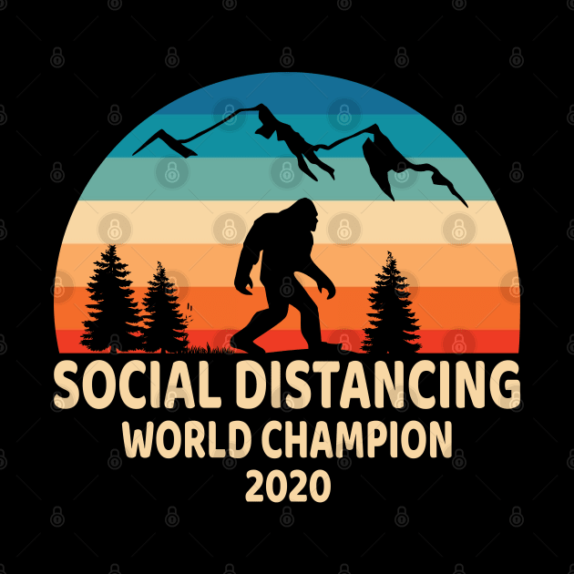 Bigfoot Social Distancing World Champion 2020, Funny Design Retro Bigfoot Hide & Seek Quarantine Buddies by Printofi.com