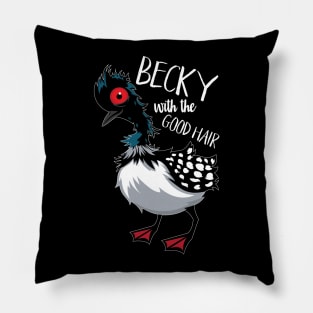 Becky With The Good Hair Pillow