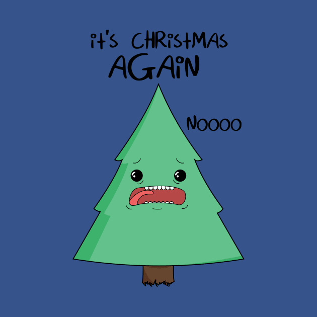 It's christmas again NOOOOOOO by chiro