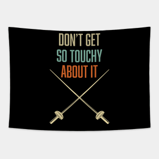 Funny Fencing Quote Vintage Saber Fencing Sword and Fencer Tapestry