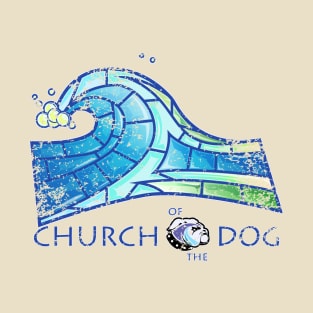 Church! -weathered T-Shirt